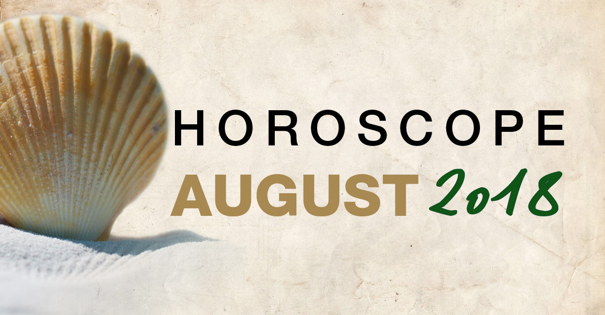 August horoscope 2018
